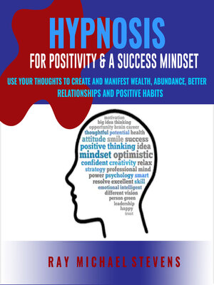 cover image of Hypnosis or Positivity & a Success Mindset